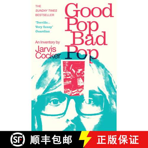 【3-4周达】Good Pop, Bad Pop: The Sunday Times Bestselling Hit from Jarvis Cocker [9781784707910]