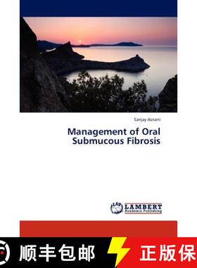 预订 Management of Oral Submucous Fibrosis [9783659279492]
