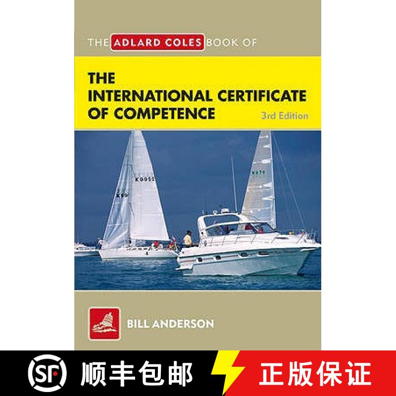 【3-4周达】Adlard Coles Book of the International Certificate of Competence: Pass Your ICC Test [9781408122754]