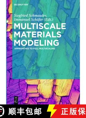 预订 Multiscale Materials Modeling: Approaches to Full Multiscaling [9783110412369]