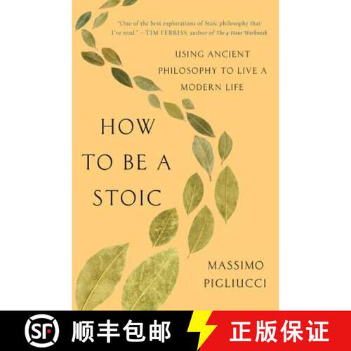 【3-4周达】How to Be a Stoic: Using Ancient Philosophy to Live a Modern Life [9781541644533]