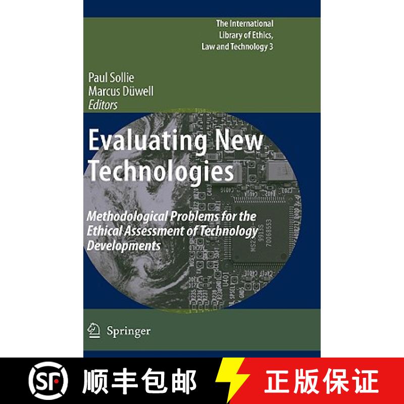 【3-4周达】Evaluating New Technologies : Methodological Problems for the Ethical Assessment of Techno... [9789048122288]