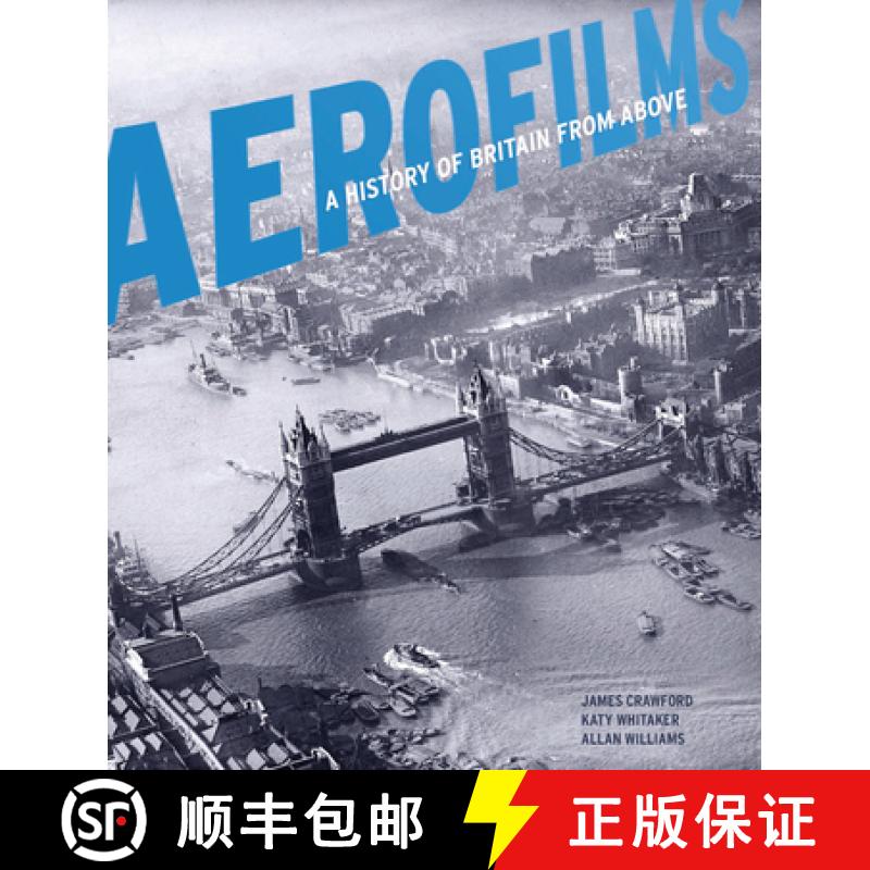 【3-4周达】Aerofilms: A History of Britain from Above [9781848022485]