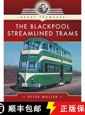 【3-4周达】The Blackpool Streamlined Trams [9781526709042]
