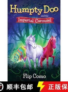 预订 Humpty Doo and the Imperial Carousel [9780987222893]