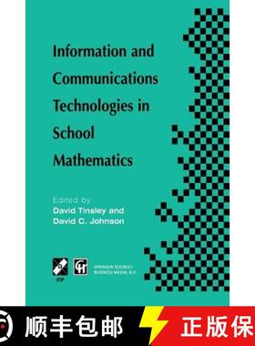 【3-4周达】Information and Communications Technologies in School Mathematics: IFIP TC3 / WG3.1 Workin... [9781475754735]
