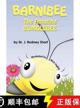 【3-4周达】Barnibee, the Amazing Bumblebee [9780985073312]