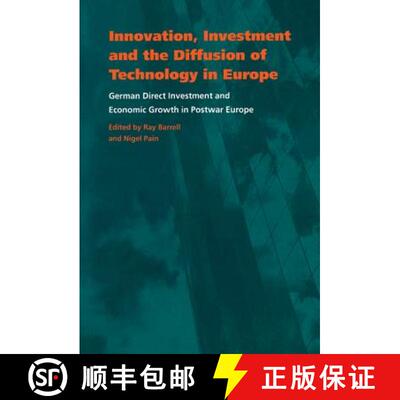 【3-4周达】Innovation, Investment and the Diffusion of Technology in Europe: German Direct Investment... [9780521620871]