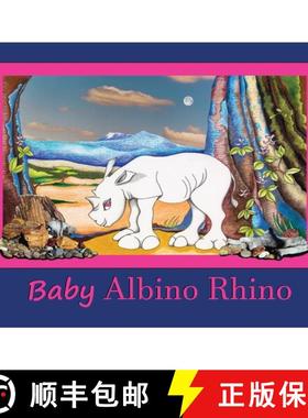 【3-4周达】Baby Albino Rhino: Rhinoceros [9780998885469]