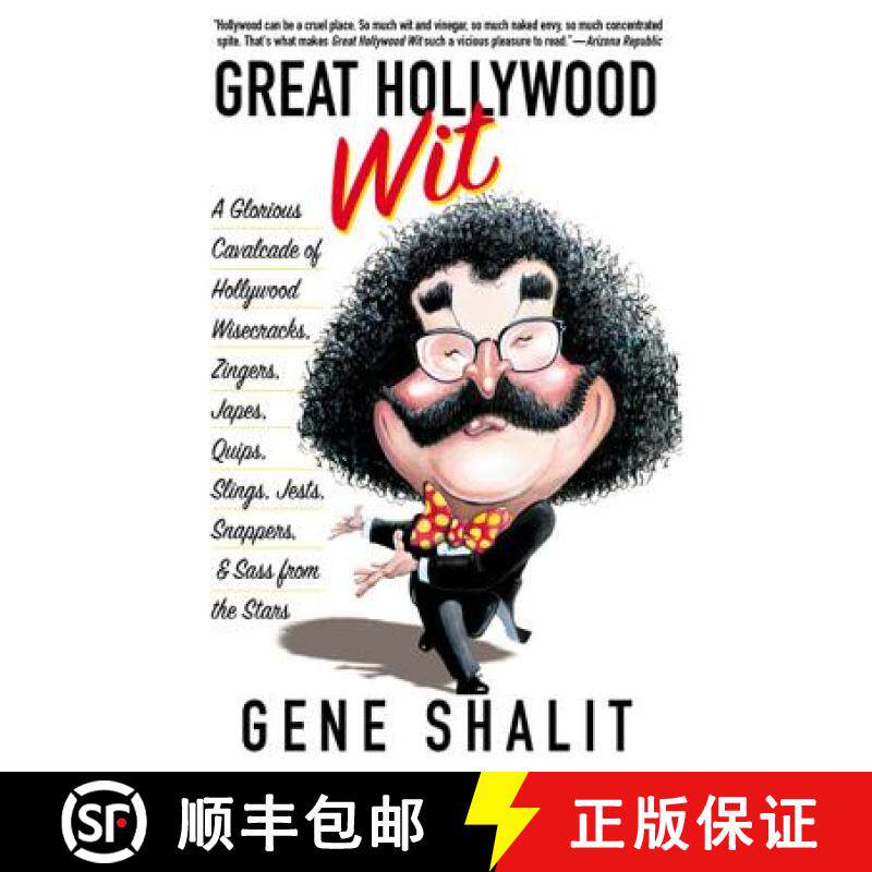 【3-4周达】Great Hollywood Wit: A Glorious Cavalcade of Hollywood Wisecracks, Zingers, Japes, Quips, ... [9780312282738]