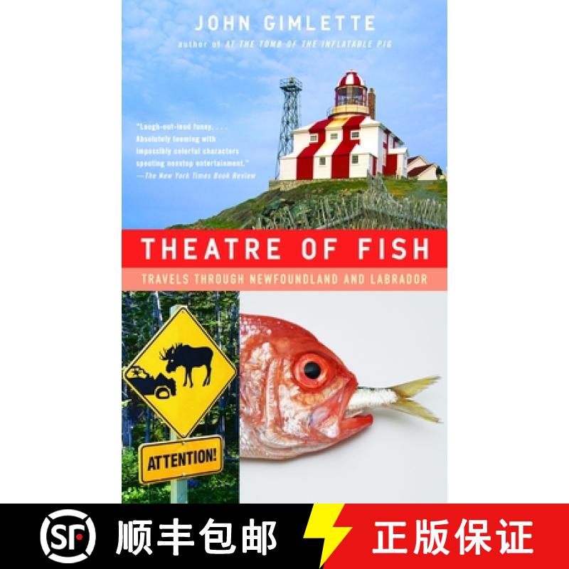 【3-4周达】Theatre of Fish: Travels Through Newfoundland and Labrador [9781400078530]