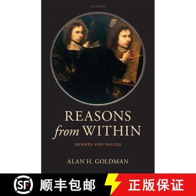 【3-4周达】精装 Reasons from Within: Desires and Values [9780199576906]
