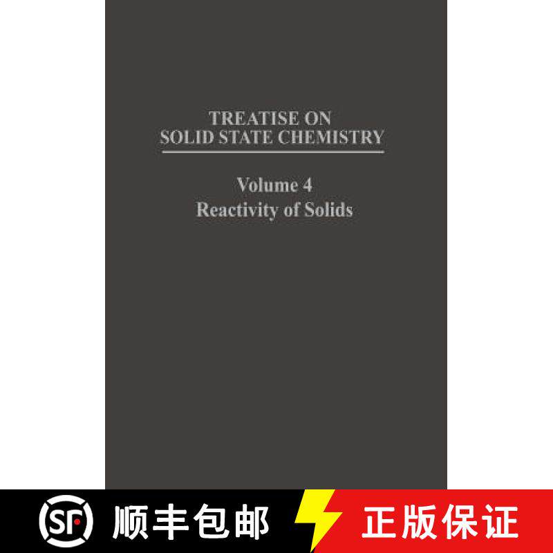 【3-4周达】Treatise on Solid State Chemistry: Volume 4 Reactivity of Solids [9781468480849]