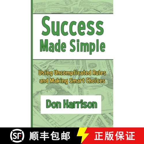 【3-4周达】Success Made Simple: Using Uncomplicated Rules and Making Smart Choices [9781951960032]