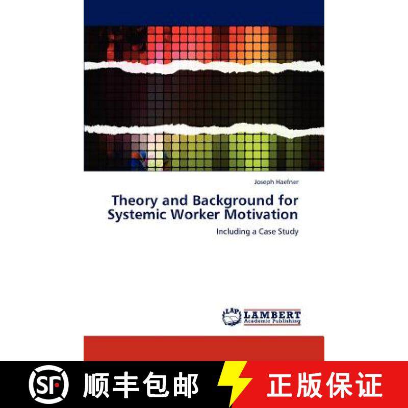 预订 Theory and Background for Systemic Worker Motivation [9783659228346]