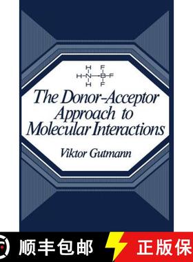 【3-4周达】The Donor-Acceptor Approach to Molecular Interactions [9781461588276]