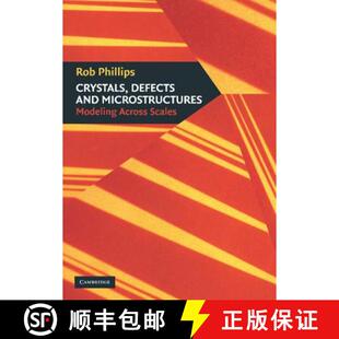 Microstructures 9780521790055 4周达 Scales Across Modeling and Defects Crystals