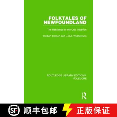 【3-4周达】Folktales of Newfoundland (Rle Folklore): The Resilience of the Oral Tradition [9781138842816]