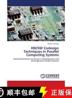 预订 HW/SW Codesign Techniques in Parallel Computing Systems [9783659131257]