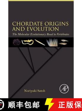 【3-4周达】Chordate Origins and Evolution: The Molecular Evolutionary Road to Vertebrates [9780128099346]
