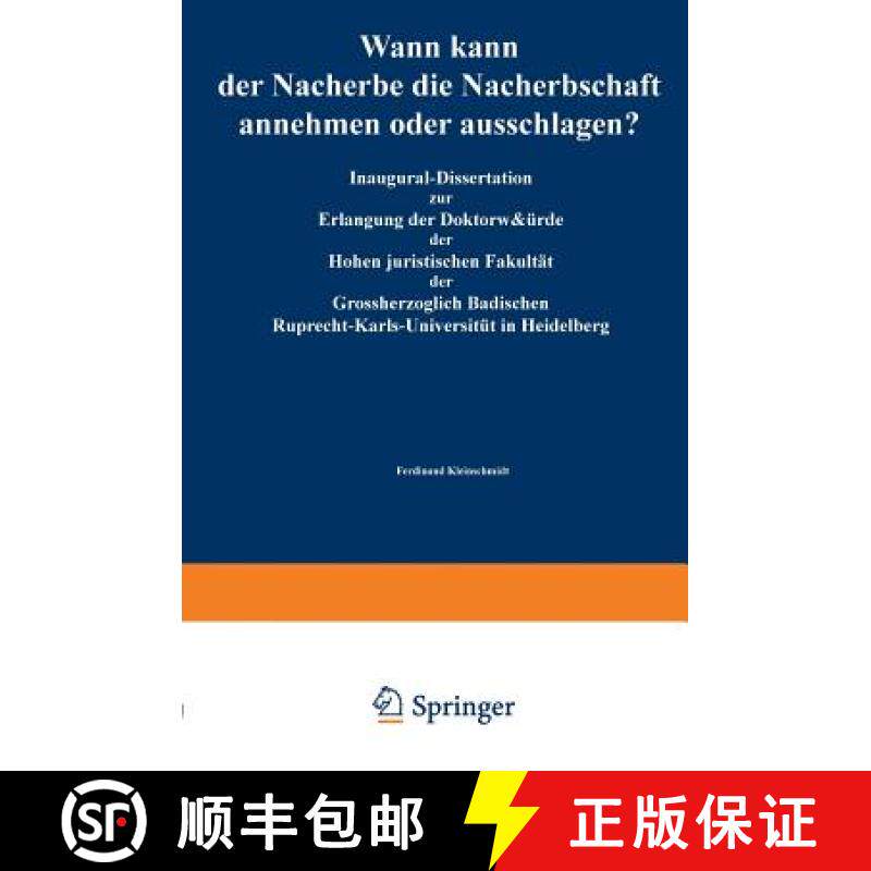 【3-4周达】Wann Kann Der Nacherbe Die Nacherbschaft Annehmen Oder Ausschlagen?: Inaugural-Dissertatio... [9783642984938]