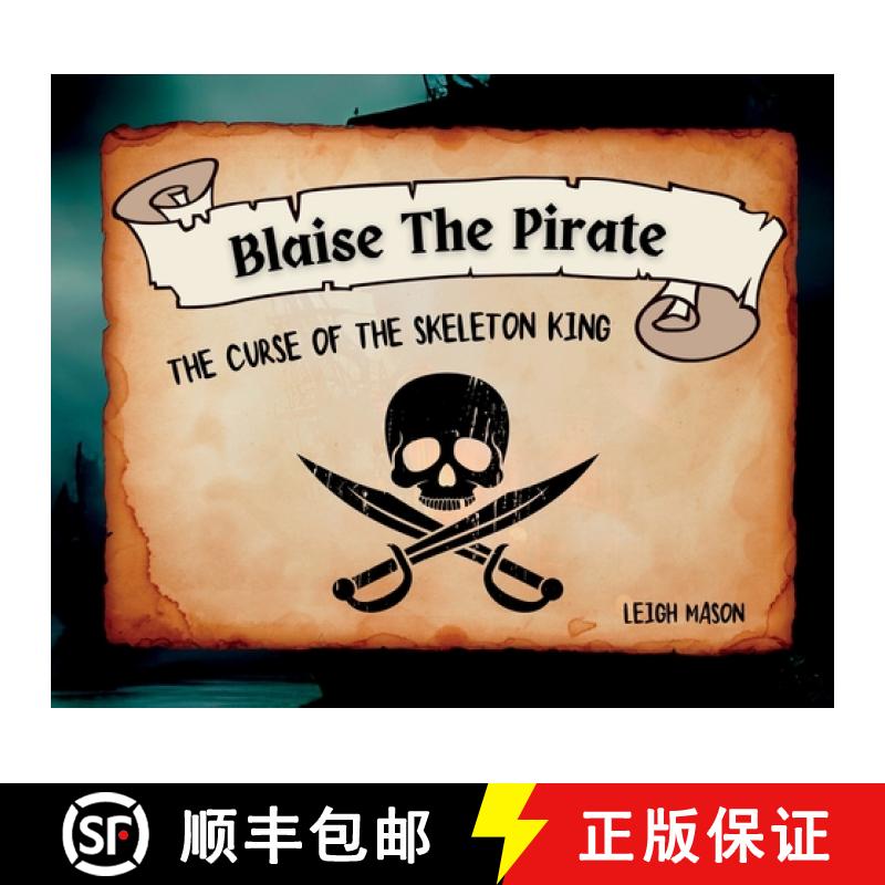 【3-4周达】Blaise The Pirate - The Curse of The Skeleton King [9780645747102]