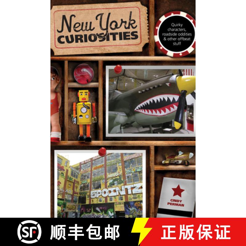 【3-4周达】New York Curiosities : Quirky Characters, Roadside Oddities & Other Offbeat Stuff [9780762769841]