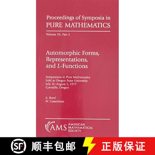 【3-4周达】Automorphic Forms, Reprensentations, and L-Functions. (Part 2) [9780821814376]