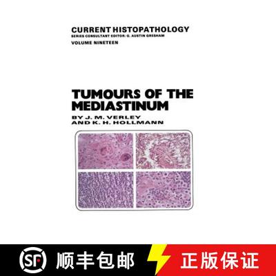 【3-4周达】Tumours of the Mediastinum [9789401053310]
