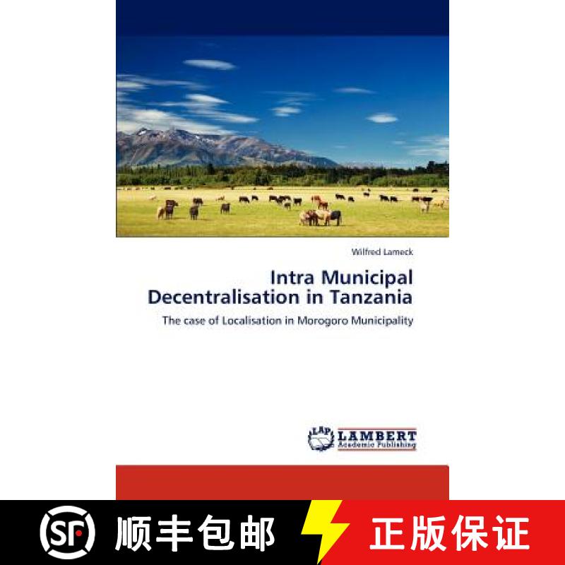 预订 Intra Municipal Decentralisation in Tanzania [9783848442874]