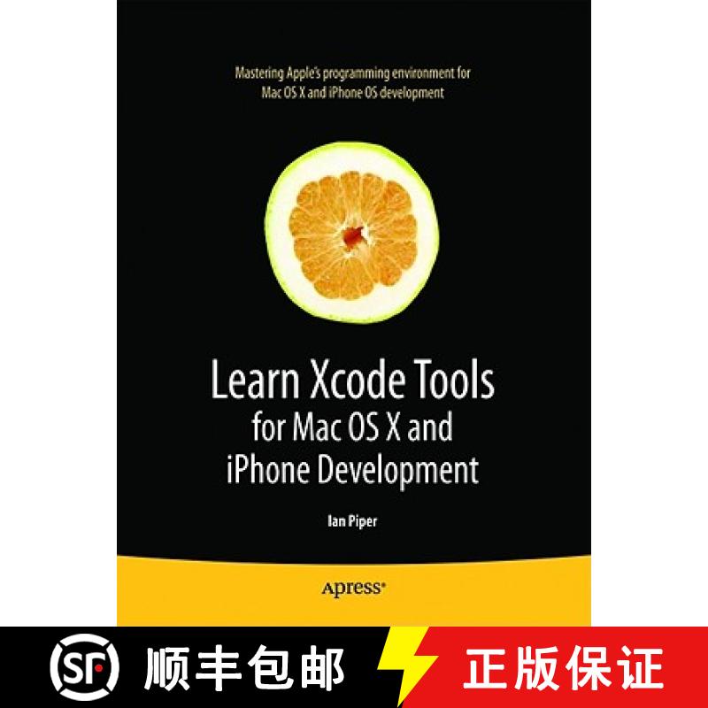 【3-4周达】Learn Xcode Tools for Mac OS X and iPhone Development [9781430272212]