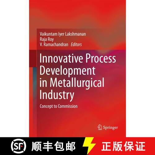 【3-4周达】Innovative Process Development in Metallurgical Industry : Concept to Commission (1st ed. ... [9783319215983]