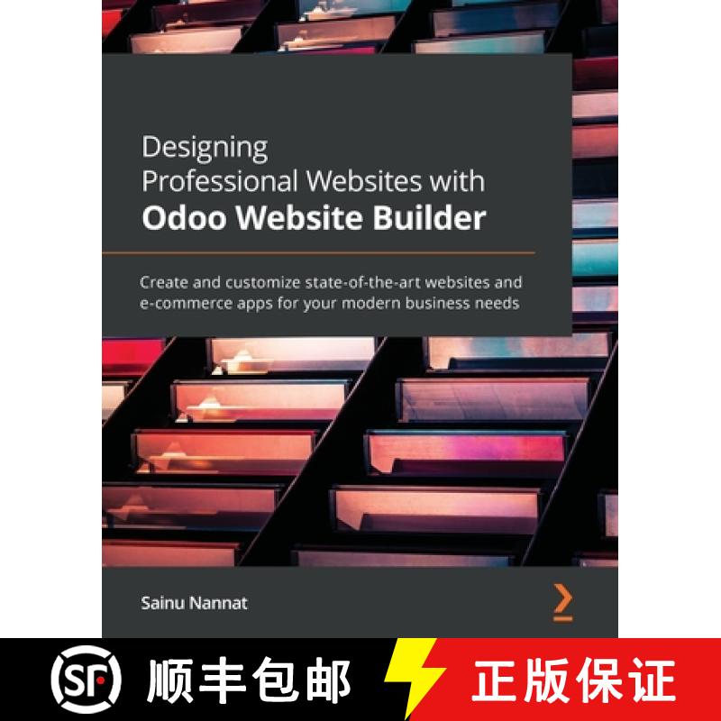预订 Designing Professional Websites with Odoo Website Builder: Create and customize state-of-the-art... [9781801078122]