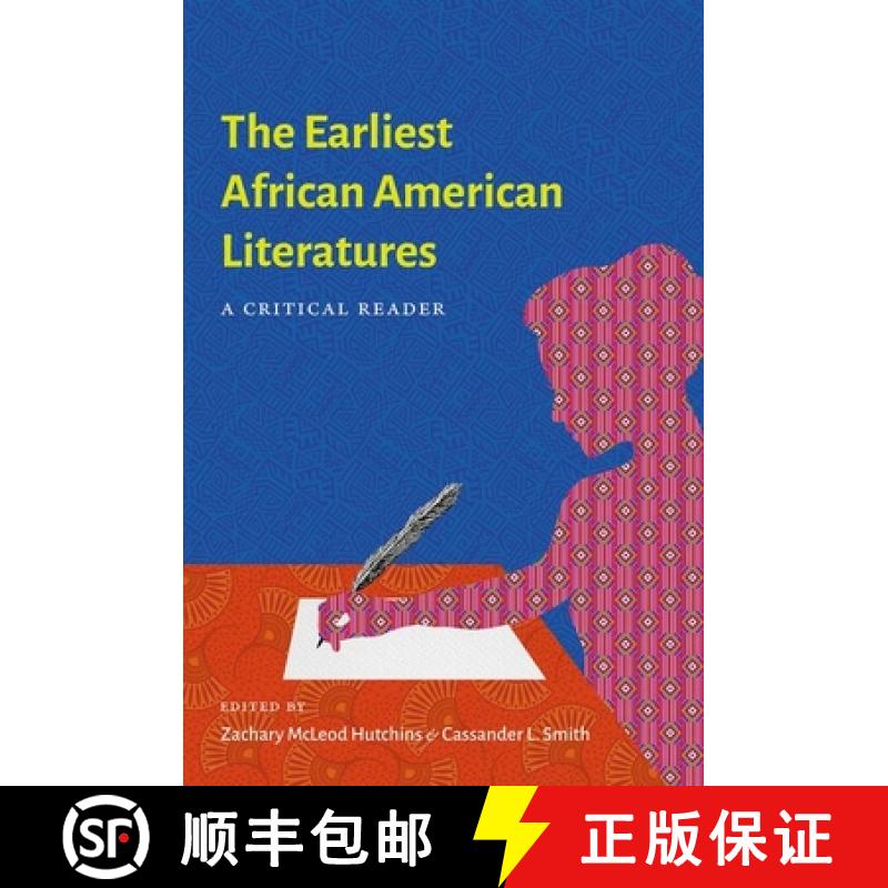预订 The Earliest African American Literatures: A Critical Reader [9781469665603]