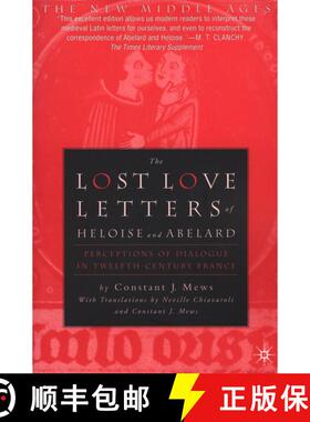【3-4周达】The Lost Love Letters of Heloise and Abelard: Perceptions of Dialogue in Twelfth-Century F... [9780230608139]