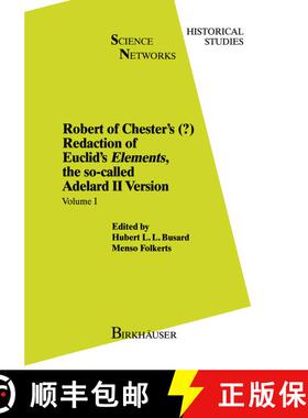 【3-4周达】Robert of Chester's Redaction of Euclid's Elements, the so-called Adelard II Version : Vol... [9783764326586]