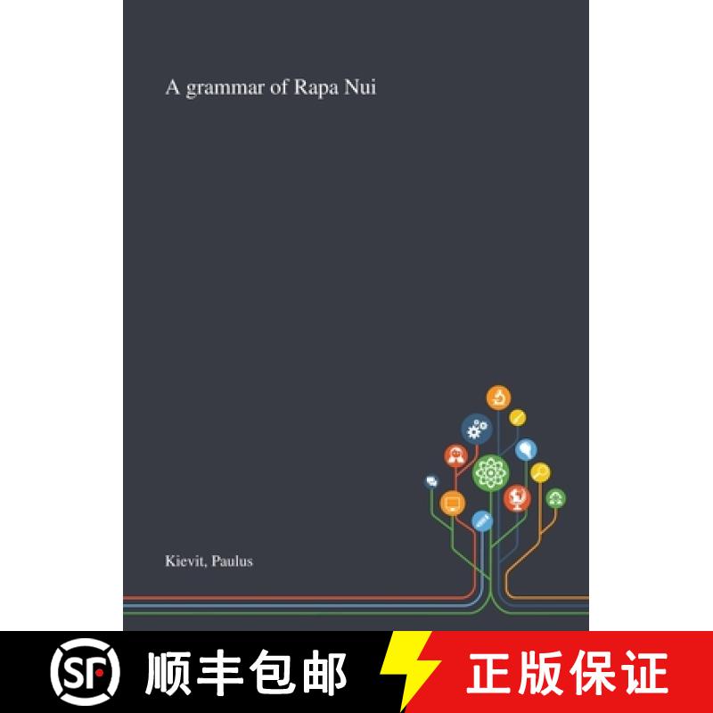 【2-3周达】A Grammar of Rapa Nui [9781013289798]