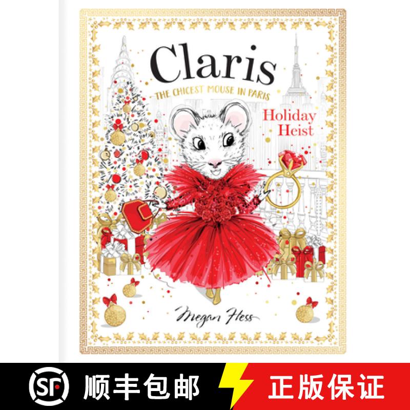 【2-3周达】Claris: Holiday Heist: Claris: The Chicest Mouse in Paris [9781761213243]