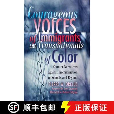 【3-4周达】Courageous Voices of Immigrants and Transnationals of Color: Counter Narratives against Di... [9781433109683]