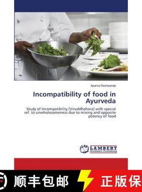 预订 Incompatibility of food in Ayurveda [9783659463310]