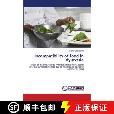 预订 Incompatibility of food in Ayurveda [9783659463310]