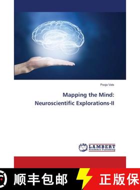 【3-4周达】Mapping the Mind: Neuroscientific Explorations-II [9786207842339]