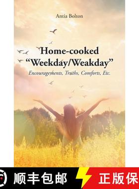 【3-4周达】Home-cooked Weekday/Weakday: Encouragements, Truths, Comforts, Etc. [9798885404648]