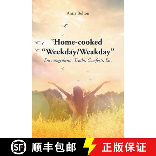 【3-4周达】Home-cooked Weekday/Weakday: Encouragements, Truths, Comforts, Etc. [9798885404648]