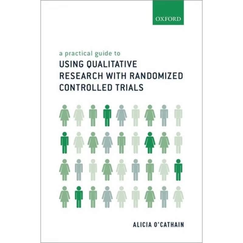 【4周达】A Practical Guide to Using Qualitative Research with Randomized Controlled Trials [9780198802082]