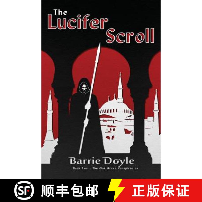 【2-3周达】The Lucifer Scroll: Book Two in the Oakgrove Conspiracies [9781486606207]