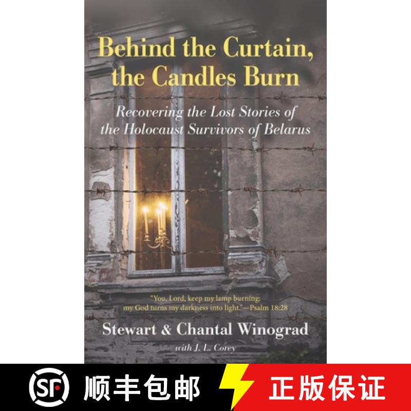 【3-4周达】Behind the Curtain, the Candles Burn: Recovering the Lost Stories of the Holocaust Survivo... [9781643886800]