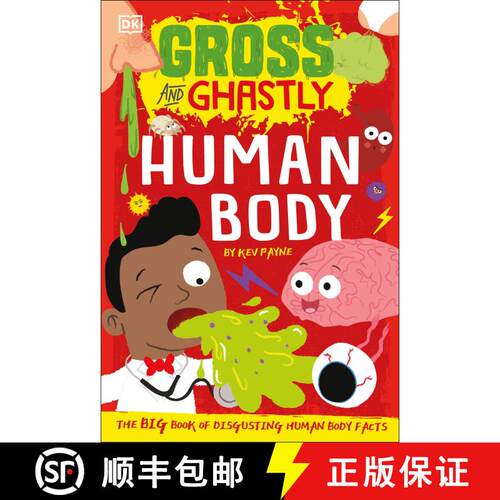 【3-4周达】Gross and Ghastly: Human Body: The Big Book of Disgusting Human Body Facts [9780744039405]