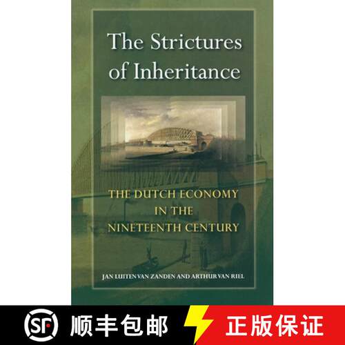 【3-4周达】精装 The Strictures of Inheritance – The Dutch Economy in the Nineteenth Century [9780691114385]