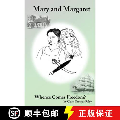 【3-4周达】Mary and Margaret - Whence Comes Freedom [9798218480486]